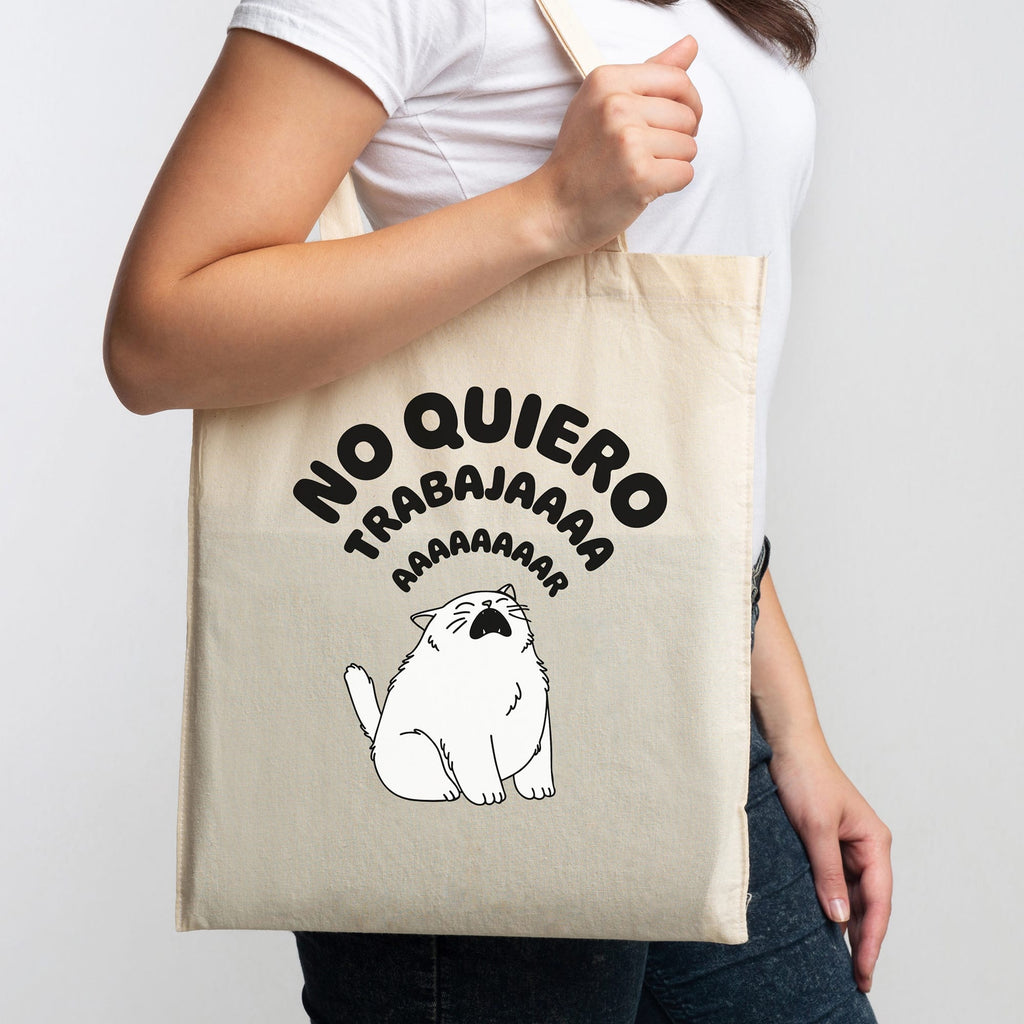 Tote bag No quiero trabajar