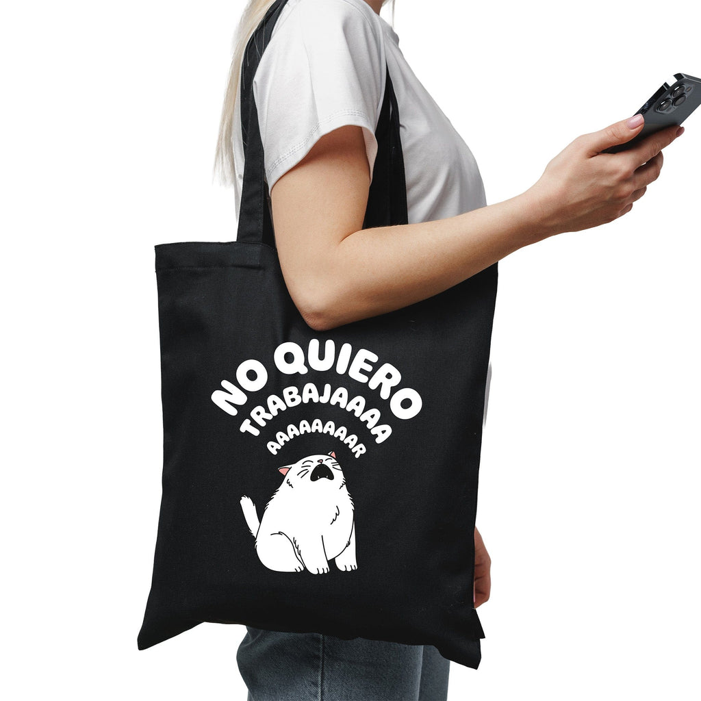 Tote bag No quiero trabajar