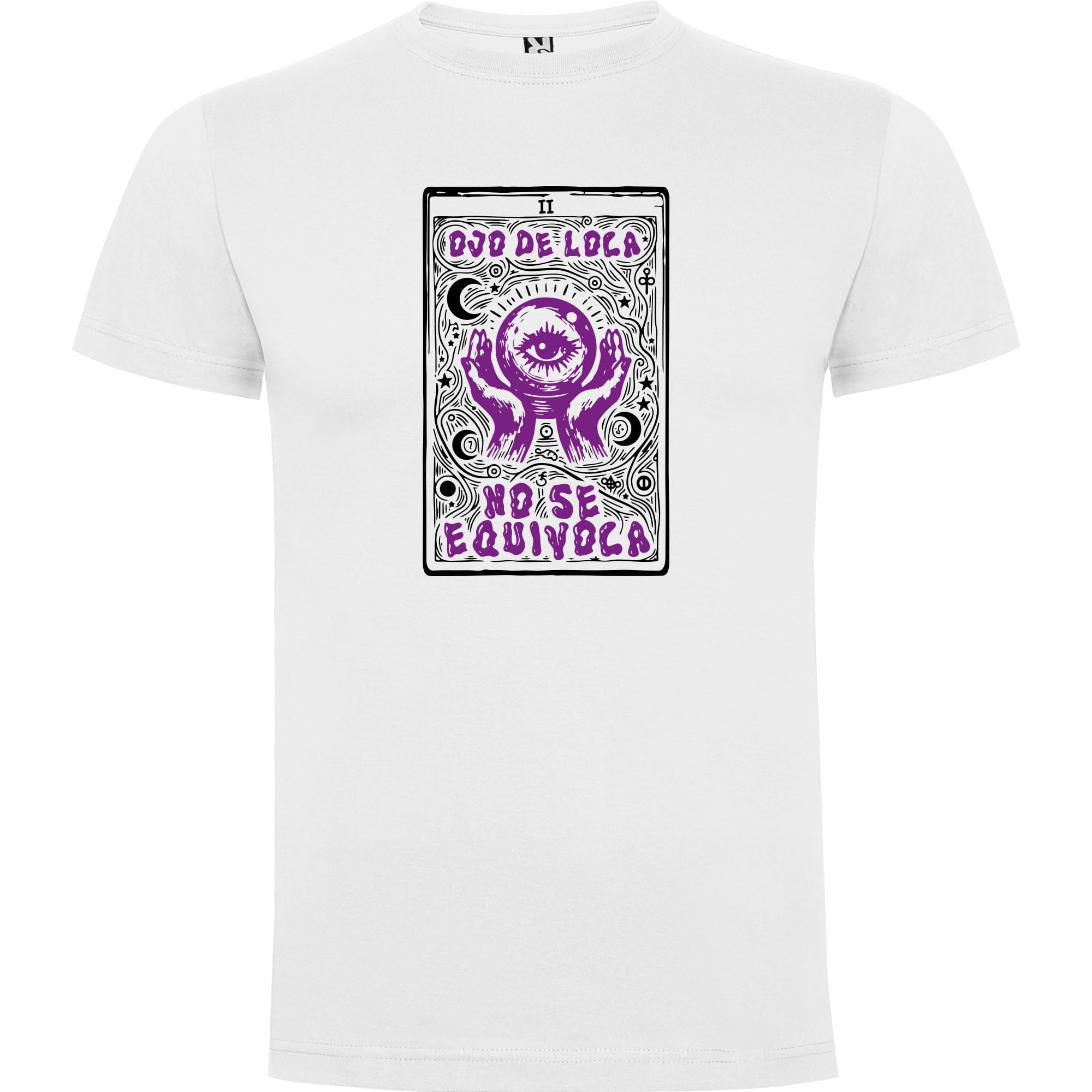 Camiseta Ojo de loca no se equivoca