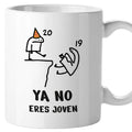 Taza Cumpleaños Ya no eres joven, cambio de década 20-70 años