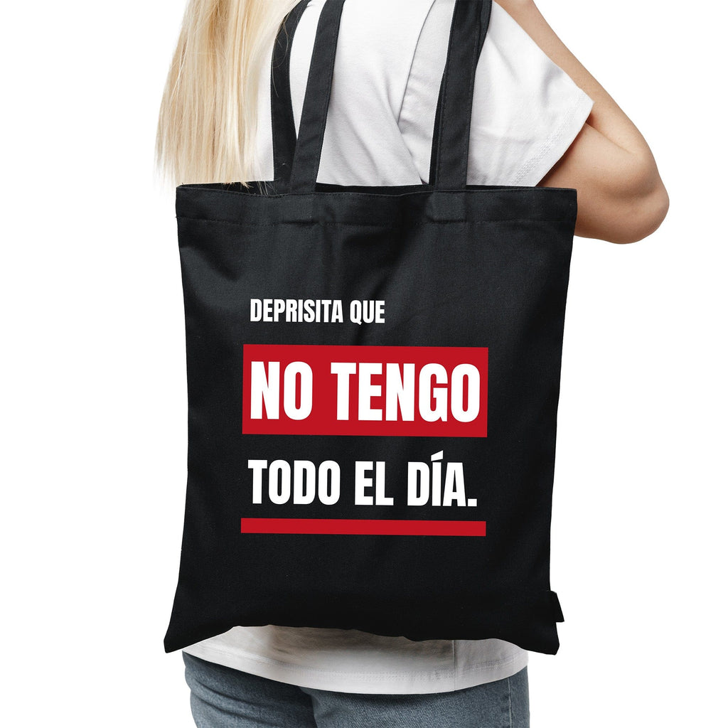 Tote bag Deprisita que no tengo todo el día