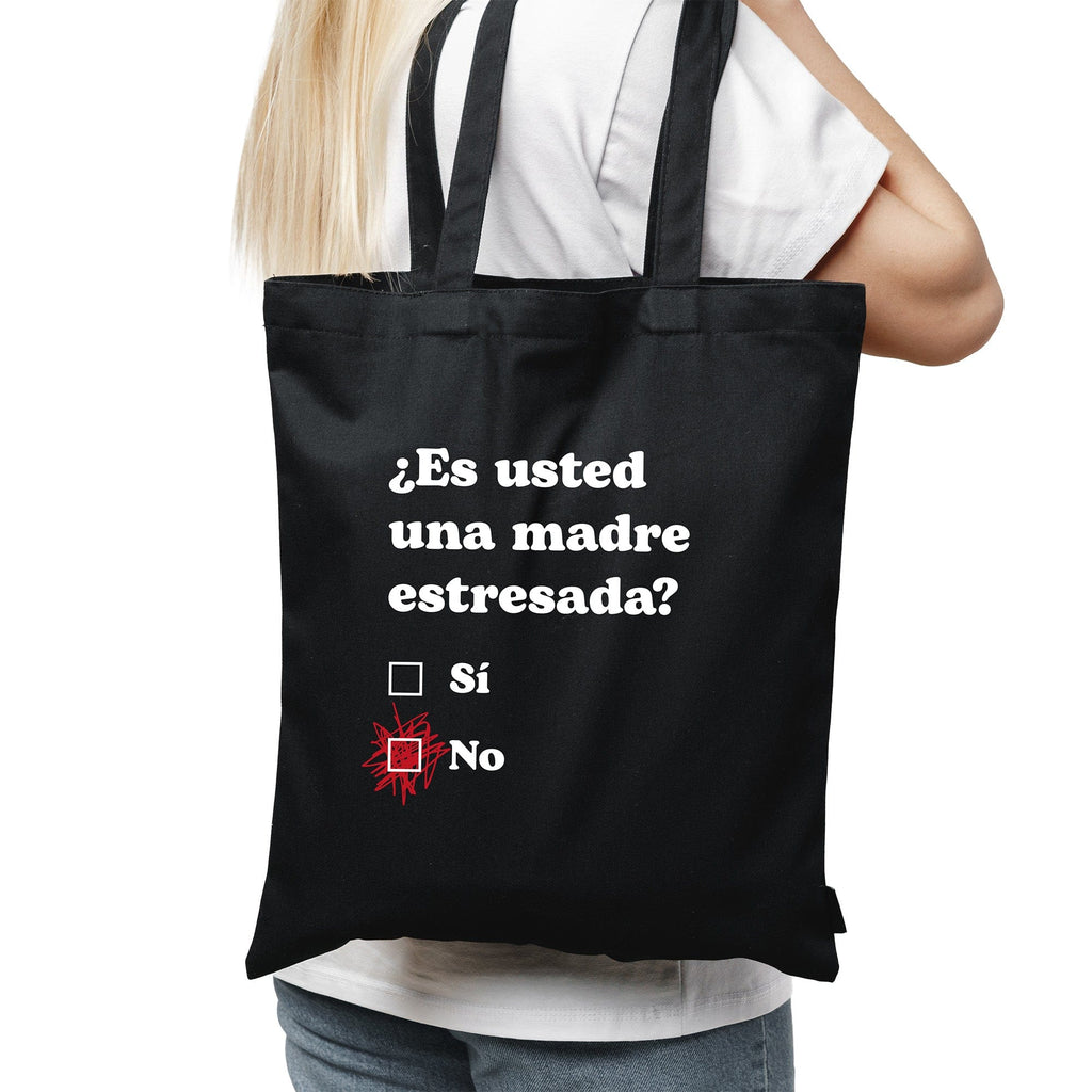 Tote bag ¿Es usted una madre estresada?