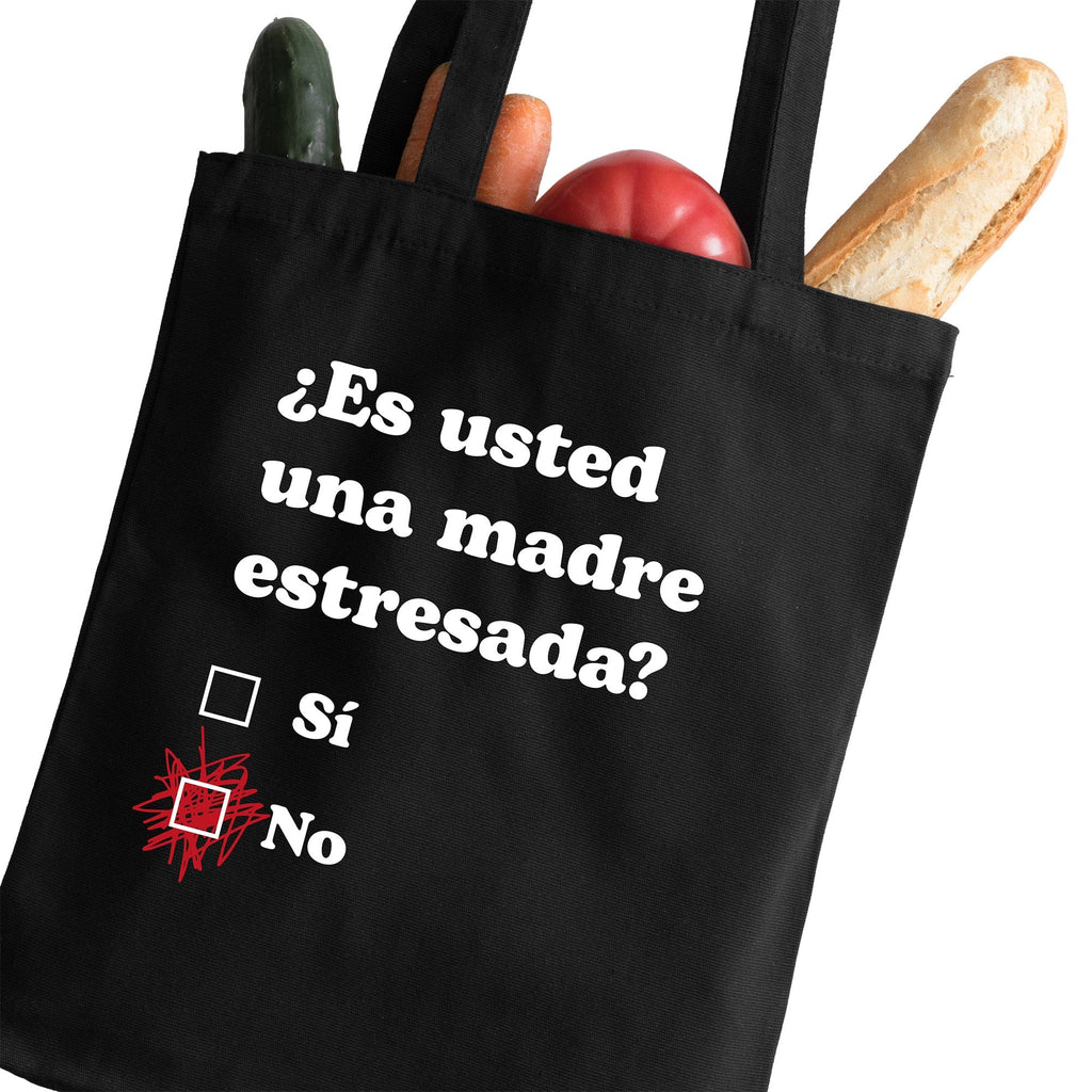 Tote bag ¿Es usted una madre estresada?