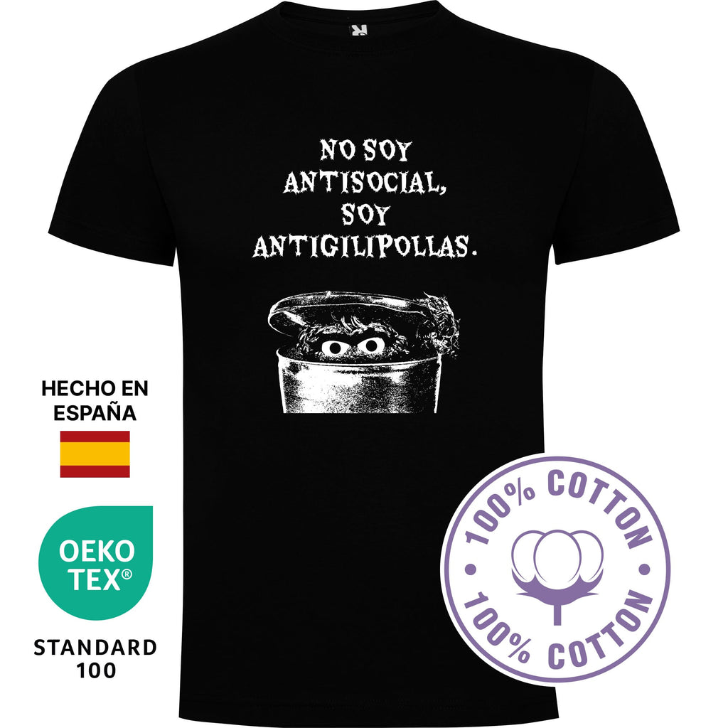 Camiseta No soy antisocial, soy antigilipollas