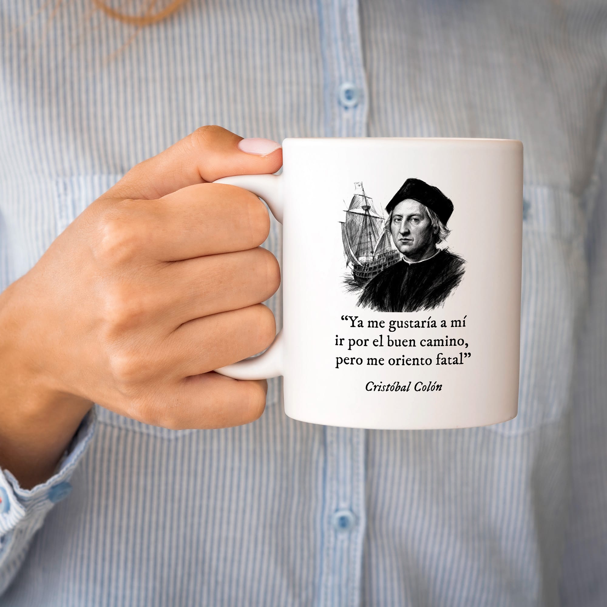 Taza Ya me gustaría a mí ir por el buen camino, pero me oriento fatal. Colón