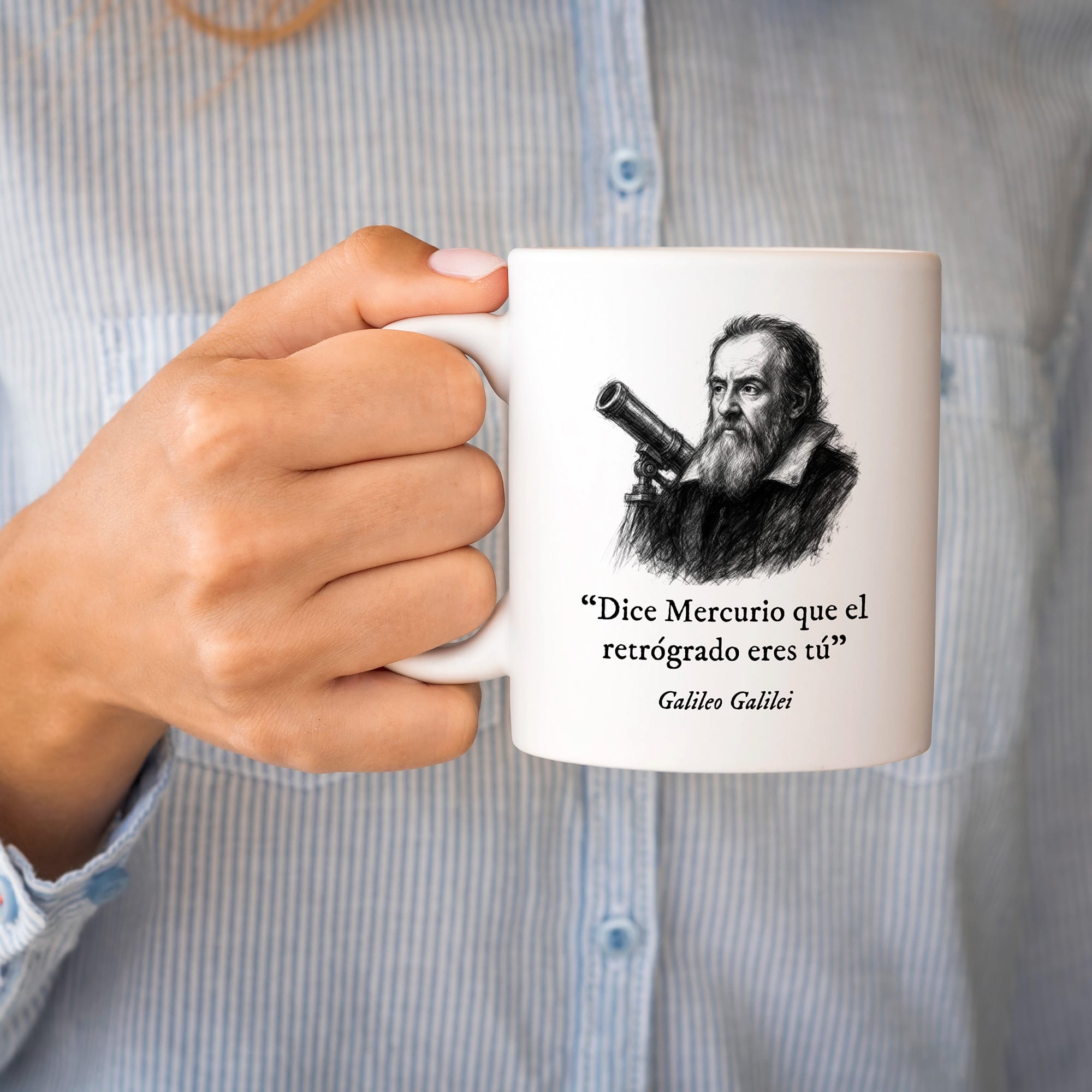 Taza Dice Mercurio que el retrógrado eres tú. Galileo