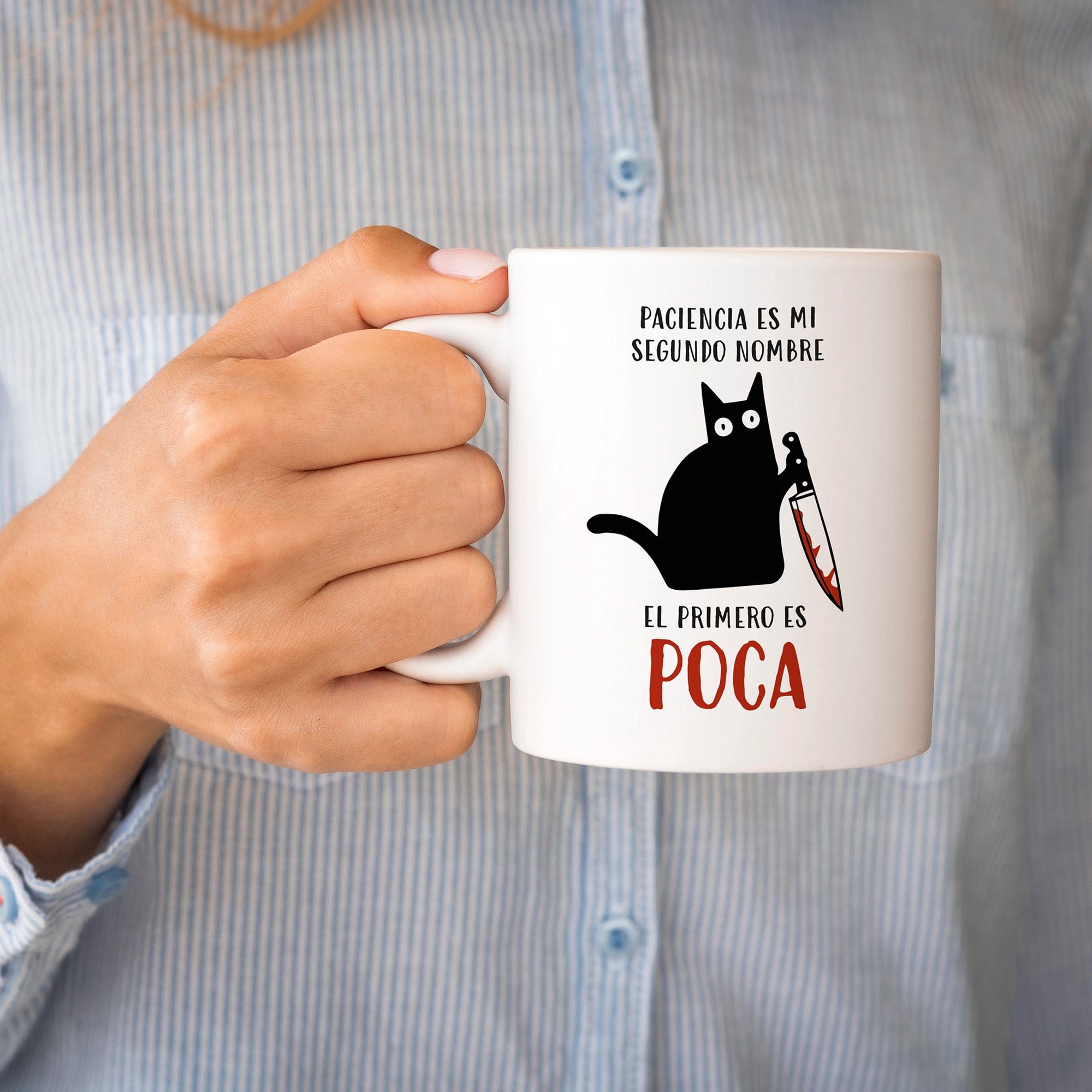 Taza Paciencia es mi segundo nombre