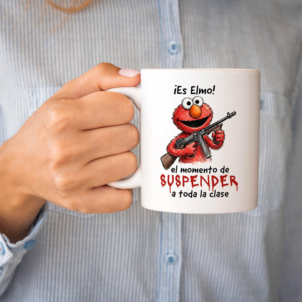 Taza Es Elmo! El momento de suspender a toda la clase