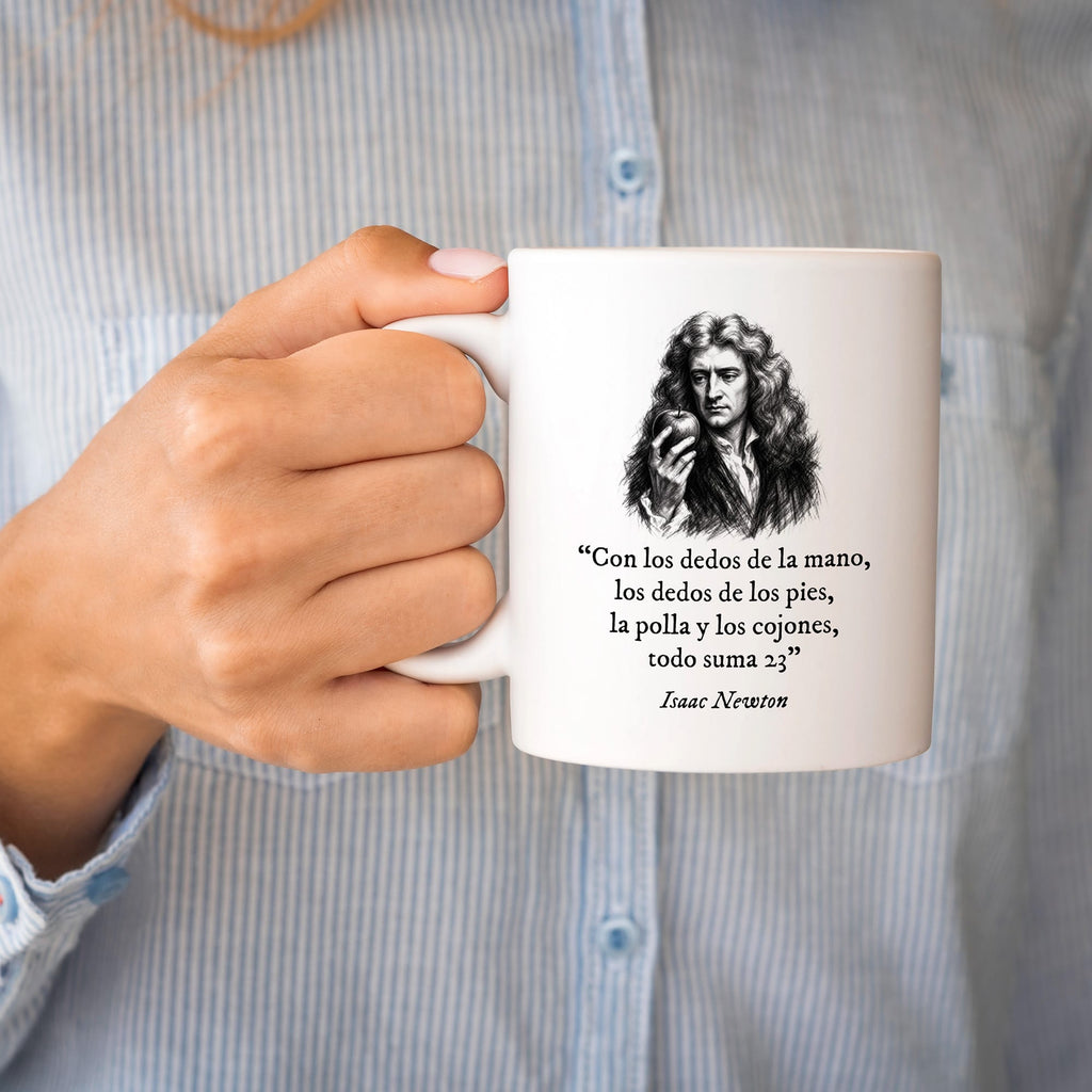 Taza Con los dedos de la mano, los dedos de los pies, la polla y los cojones todo suma 23. Newton