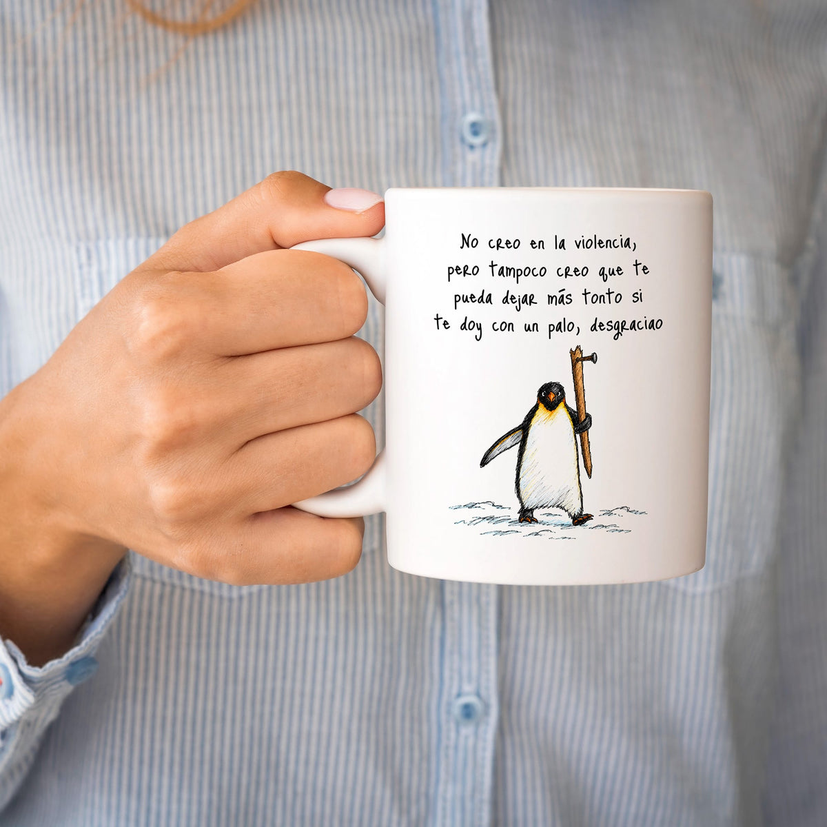 Taza No creo en la violencia, pero tampoco crea que te pueda dejar más tonto si te doy con un palo, desgraciao