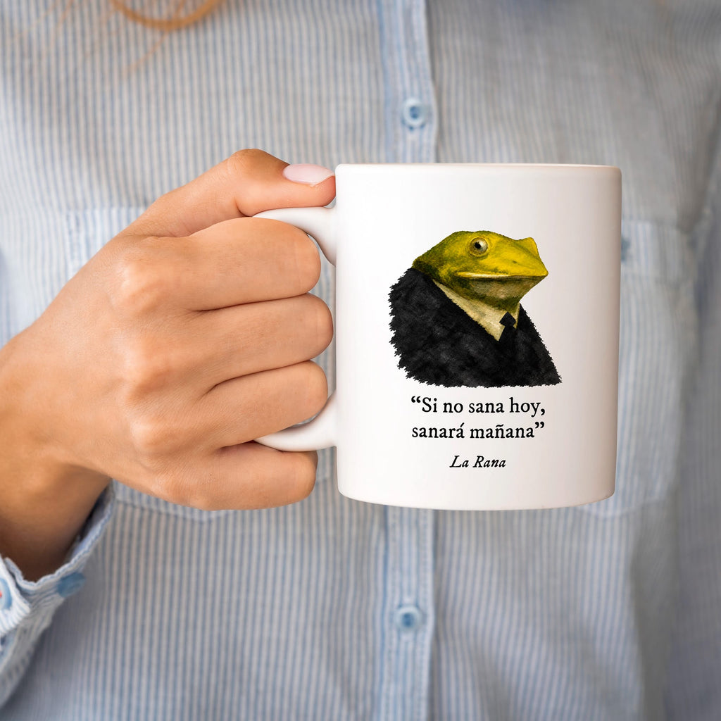 Taza Si no sana hoy, sanará mañana. La rana