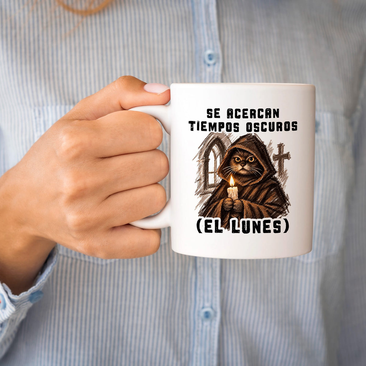 Taza Se acercan tiempos oscuros (el lunes)
