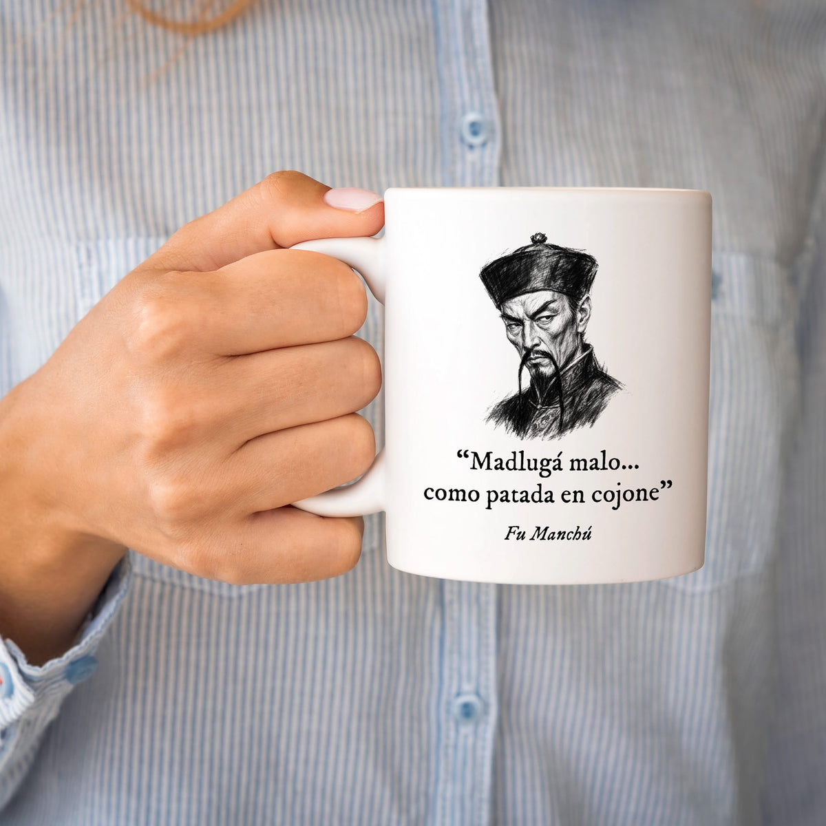 Taza Madlugá malo... como patada en cojone. Fu Manchú