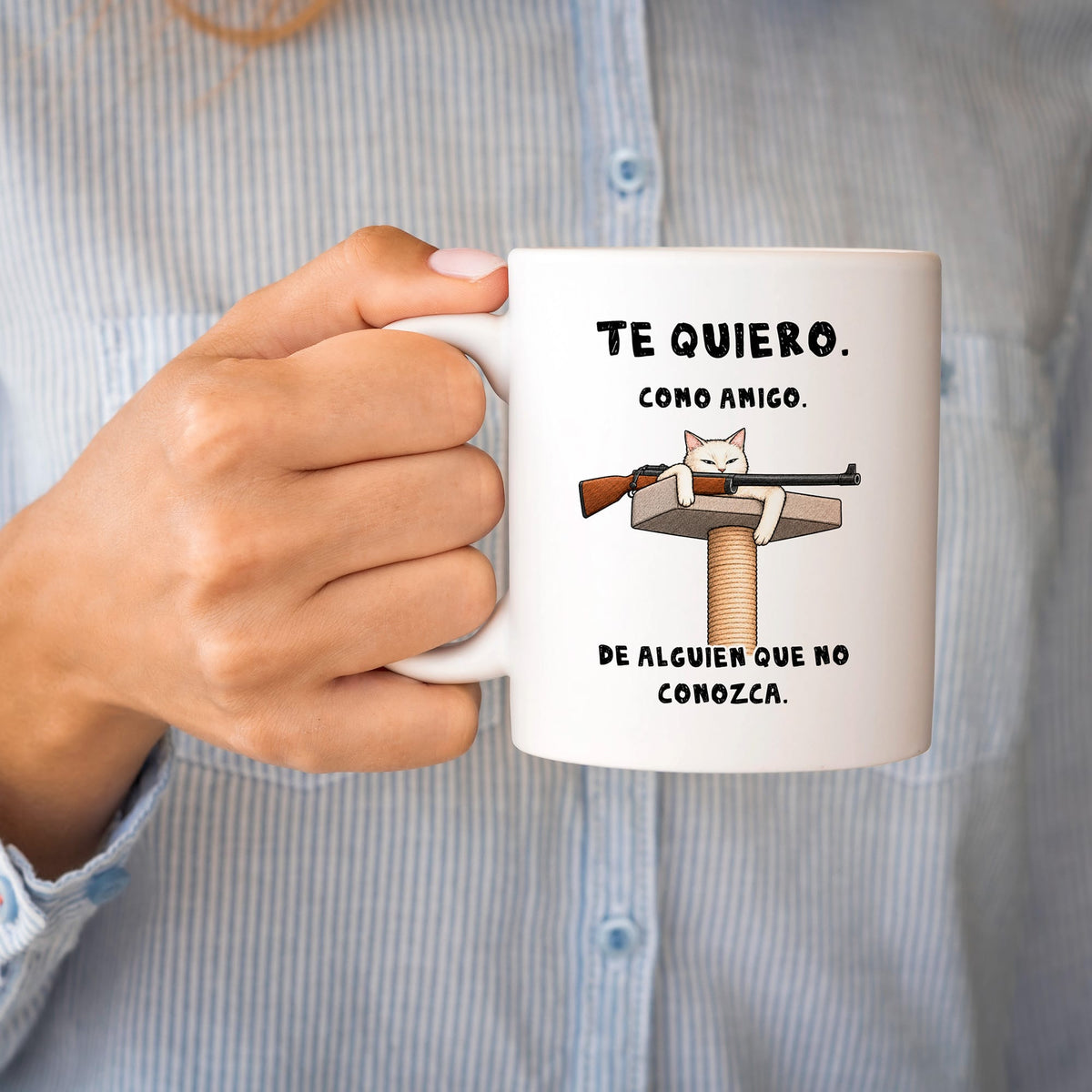 Taza Te quiero como amigo de alguien que no conozca