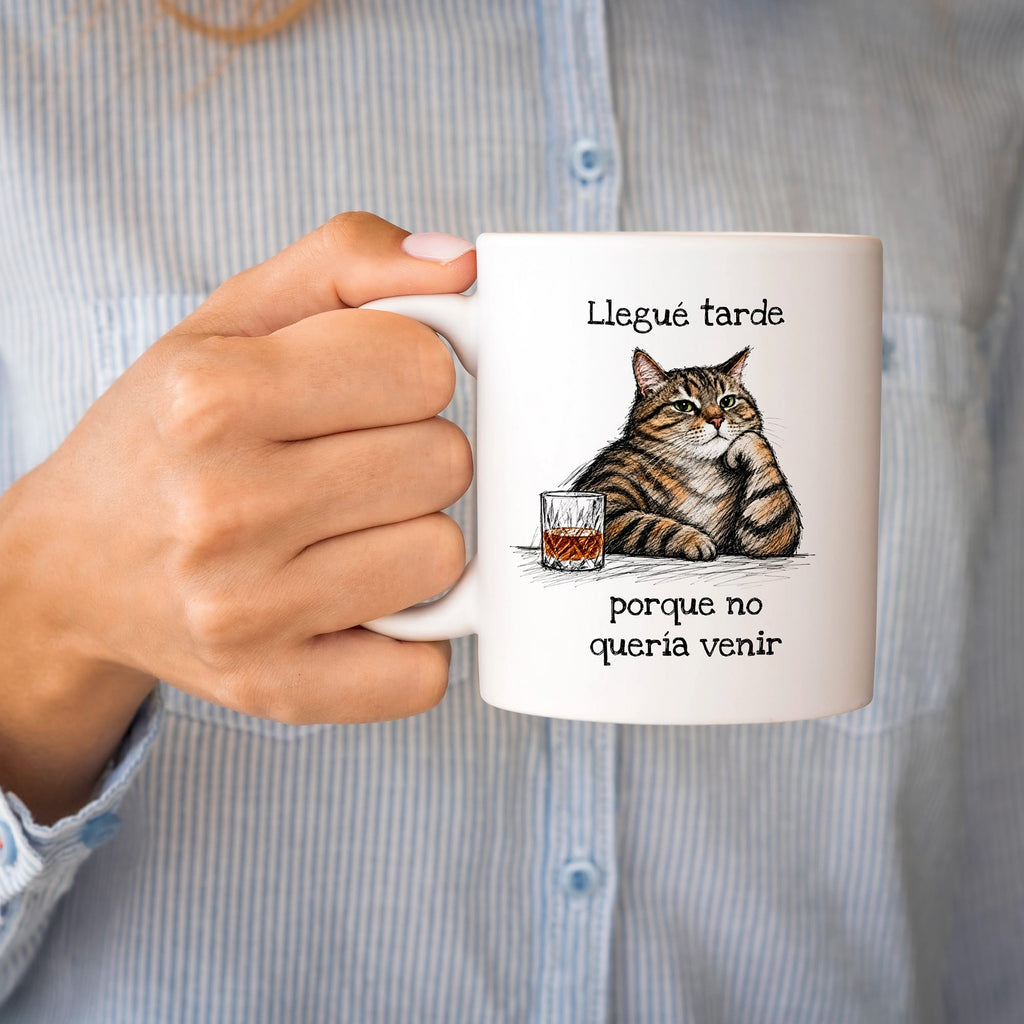 Taza Llegué tarde porque no quería venir