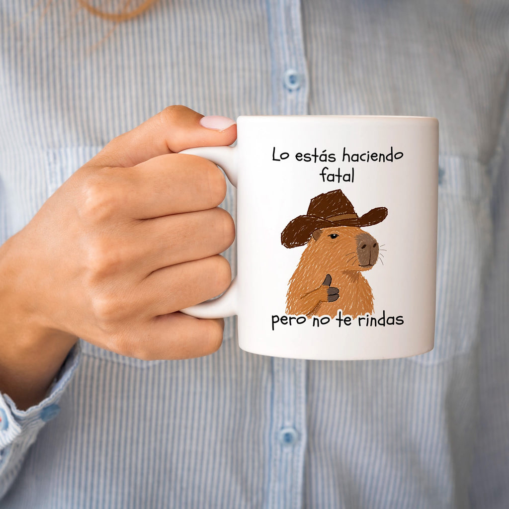Taza Lo estás haciendo fatal, pero no te rindas