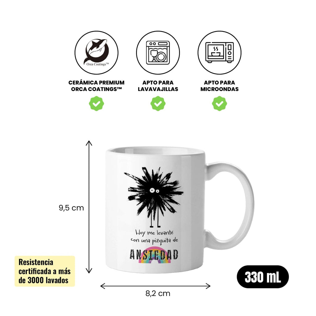 Taza Hoy me levanté con una pizquita de ansiedad