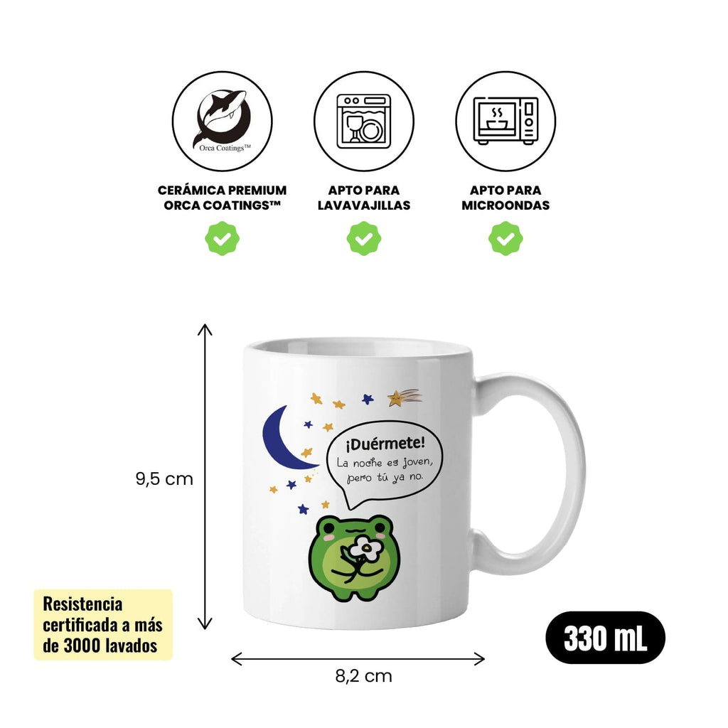 Taza Duérmete, la noche es joven, pero tú ya no