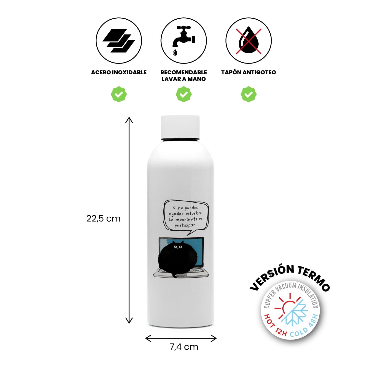 Botella Si no puedes ayudar, estorba
