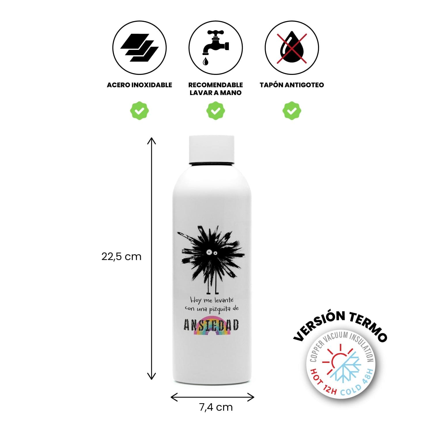 Botella Hoy me levanté con una pizquita de ansiedad