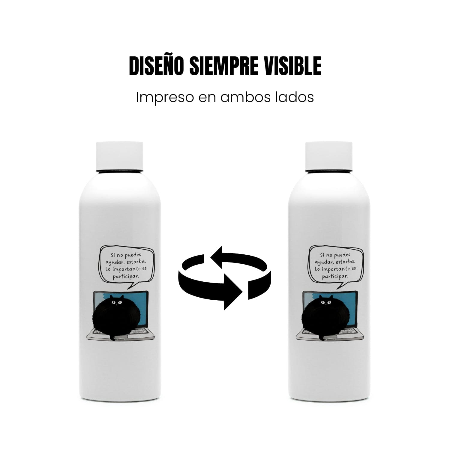 Botella Si no puedes ayudar, estorba