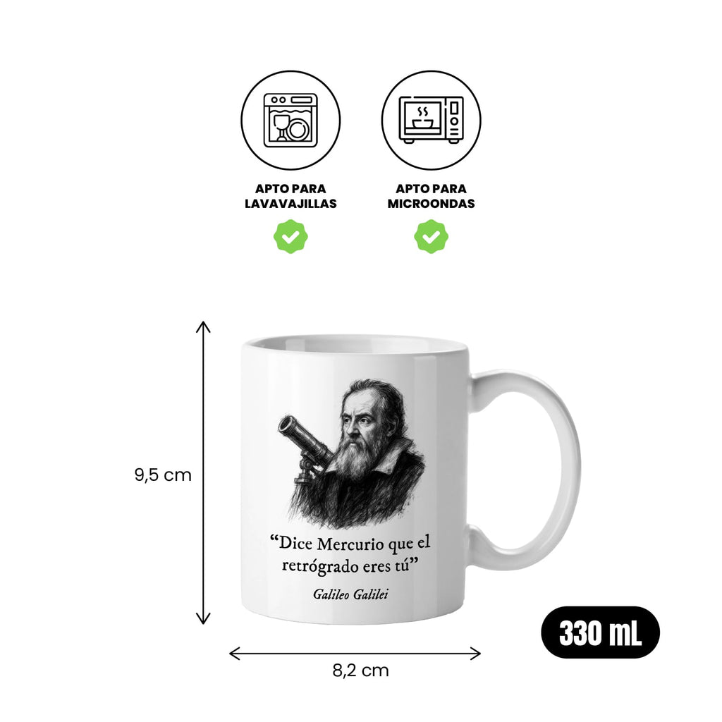 Taza Dice Mercurio que el retrógrado eres tú. Galileo