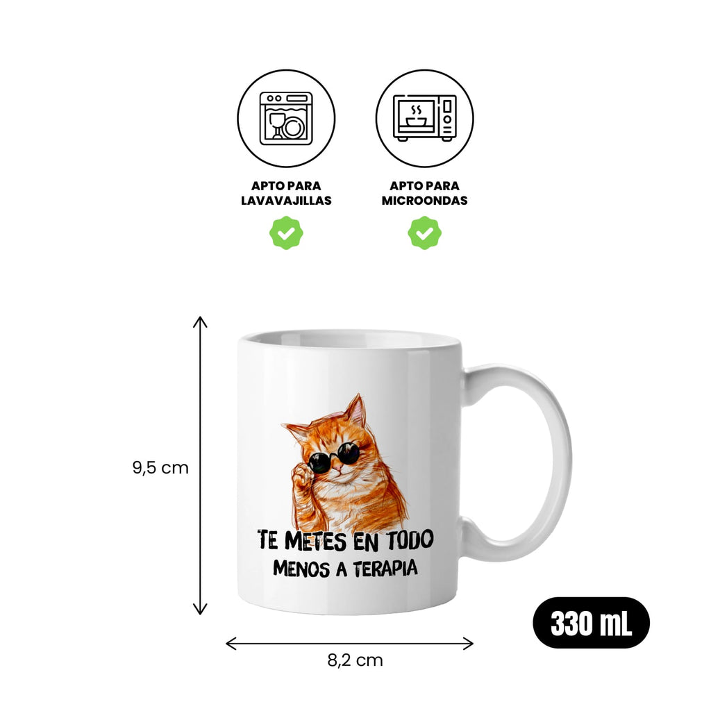 Taza Te metes en todo menos a terapia