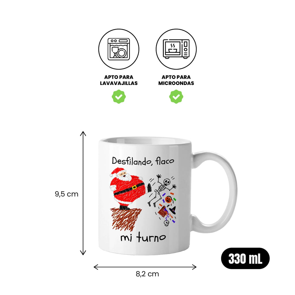 Taza Desfilando, flaco. Mi turno
