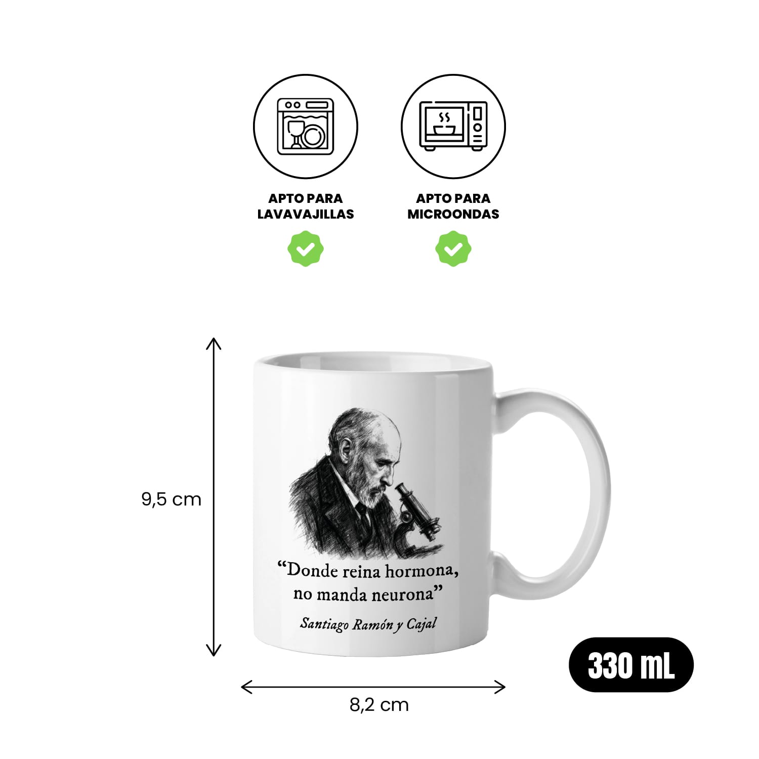 Taza Donde reina hormona no manda neurona. Ramón y Cajal