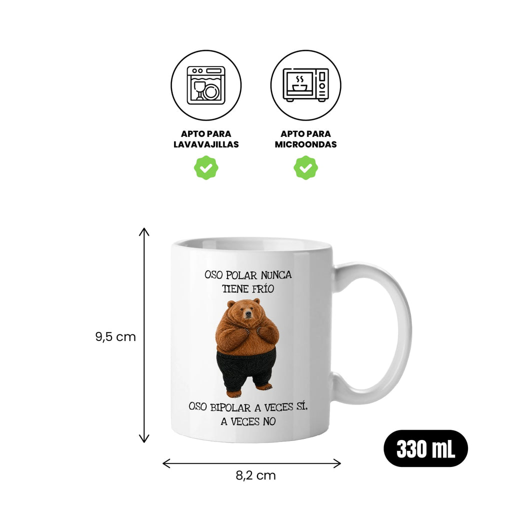 Taza Oso polar nunca tiene frío. Oso bipolar a veces sí, a veces no.