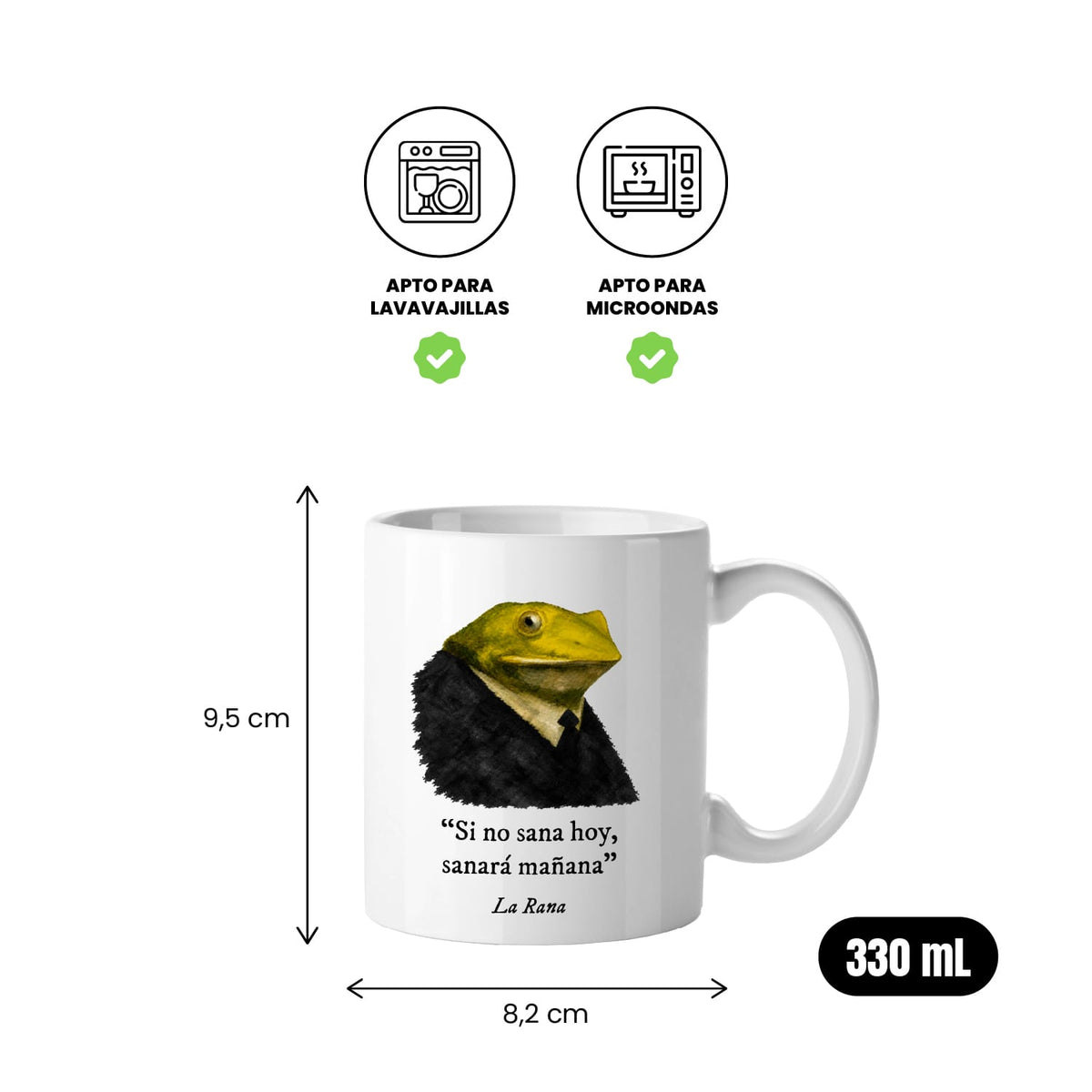 Taza Si no sana hoy, sanará mañana. La rana