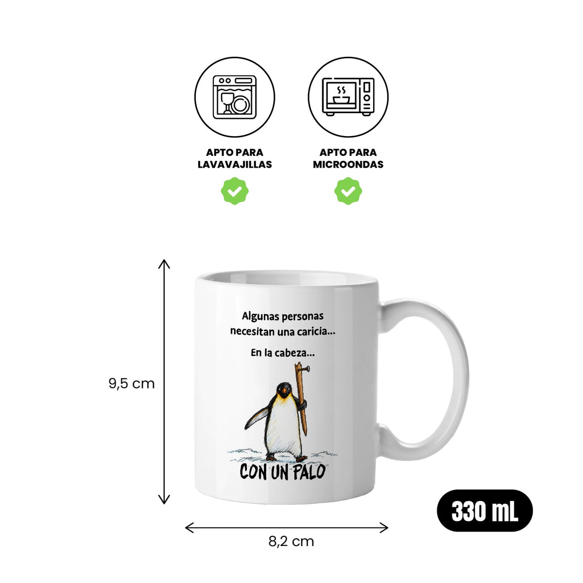 Taza Algunas personas necesitan una caricia en la cabeza con un palo