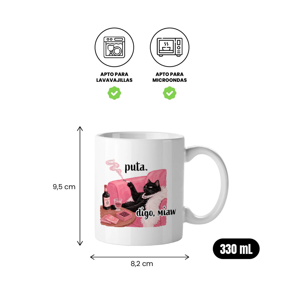 Taza puta. digo, miaw.