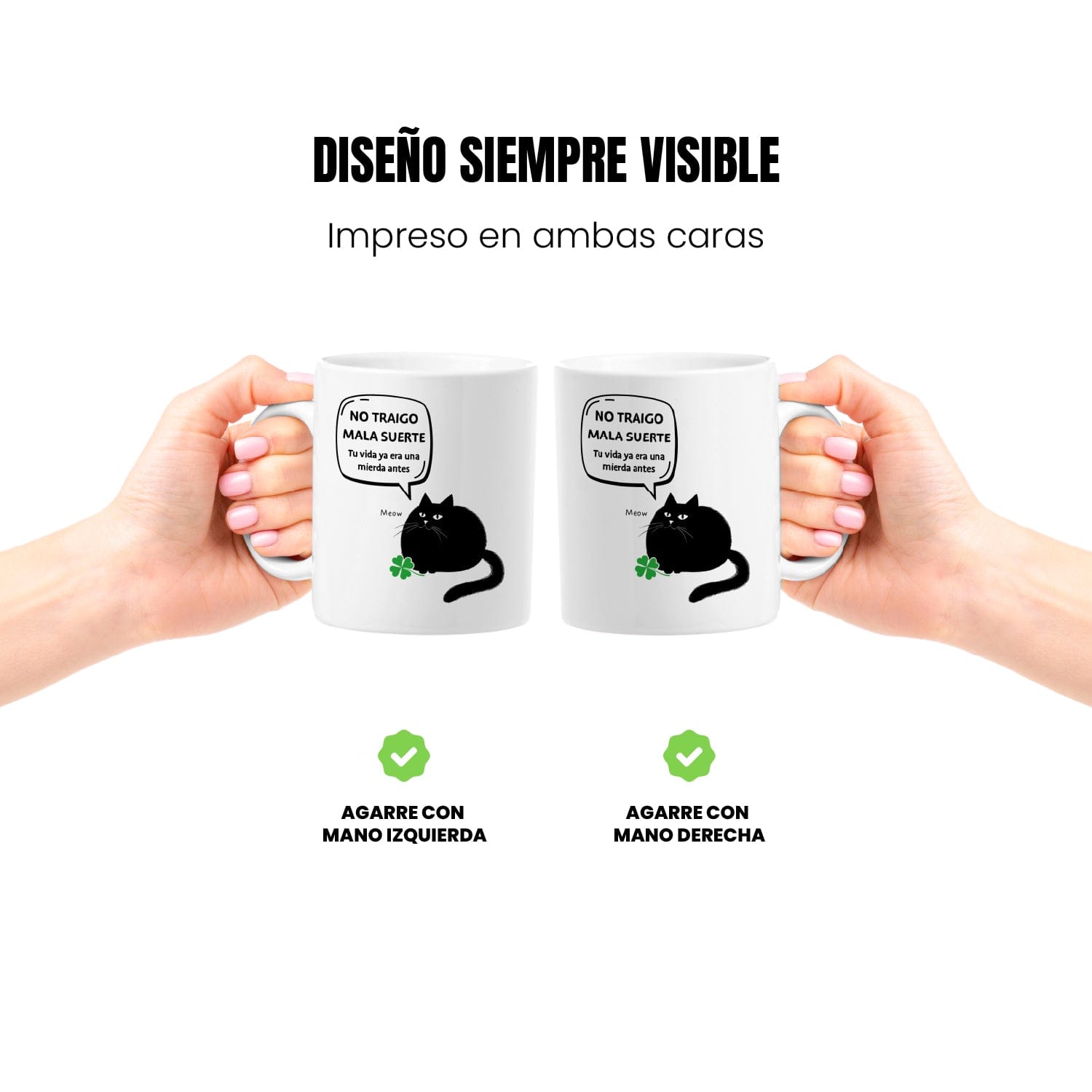 Taza No doy mala suerte
