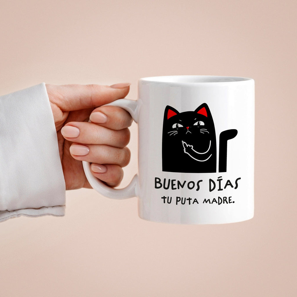 Taza Buenos días tu puta madre