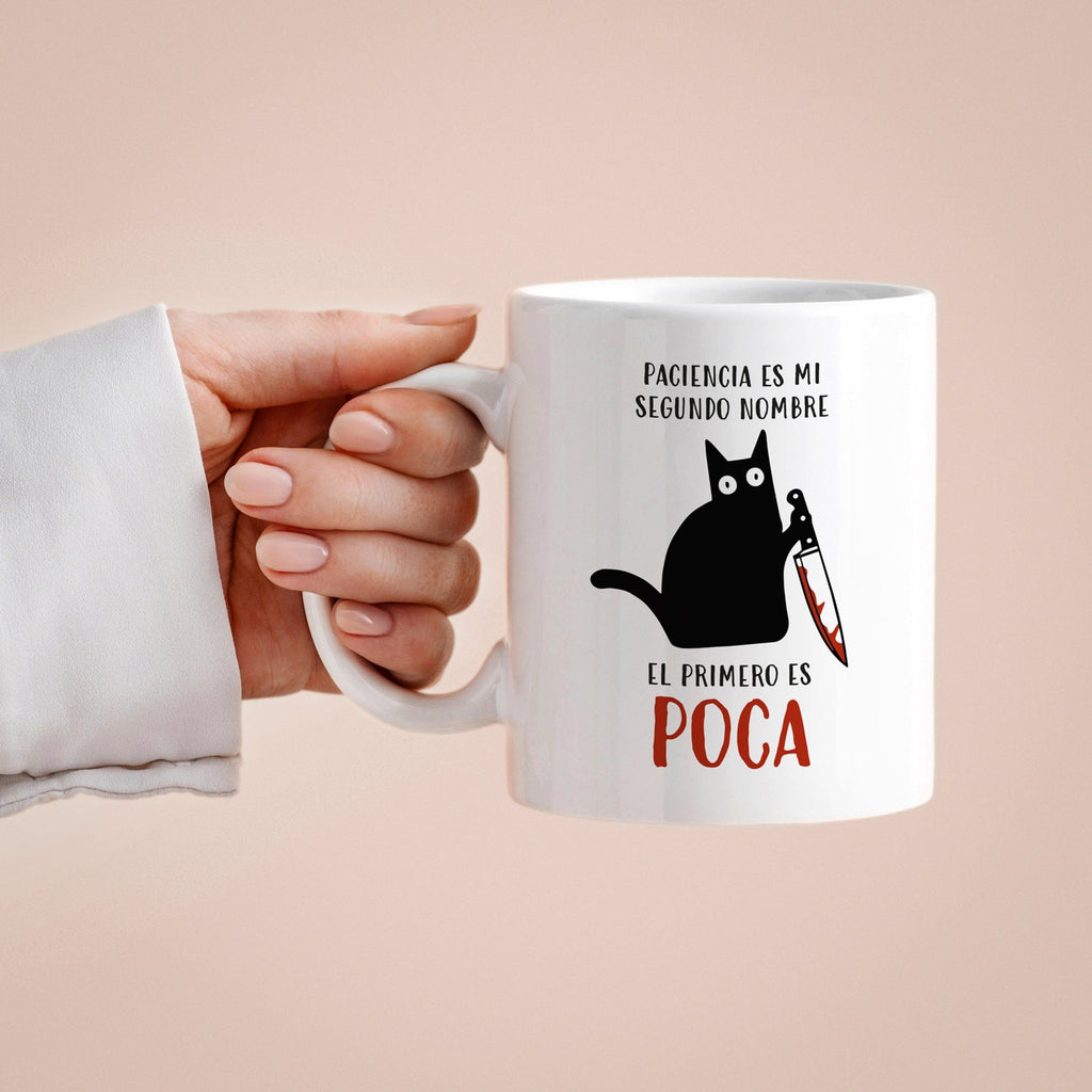 Taza Paciencia es mi segundo nombre