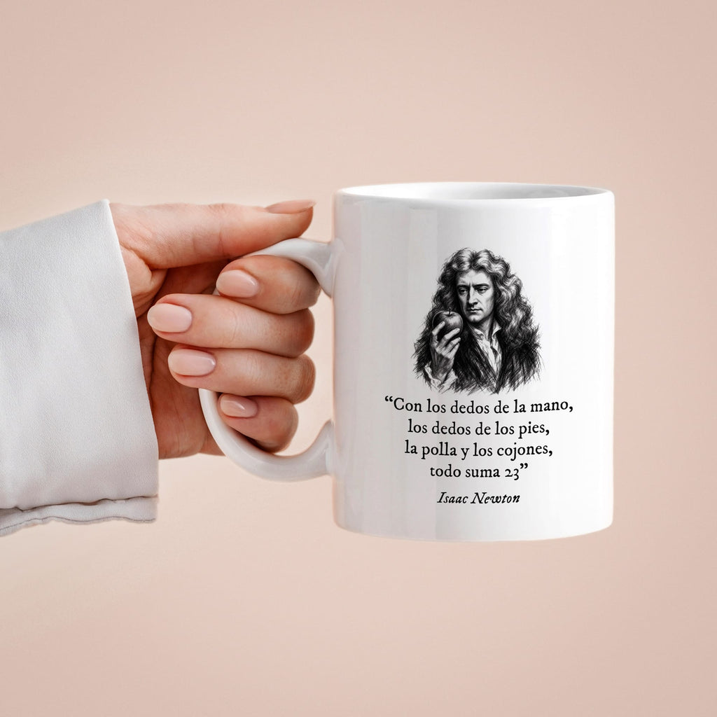 Taza Con los dedos de la mano, los dedos de los pies, la polla y los cojones todo suma 23. Newton