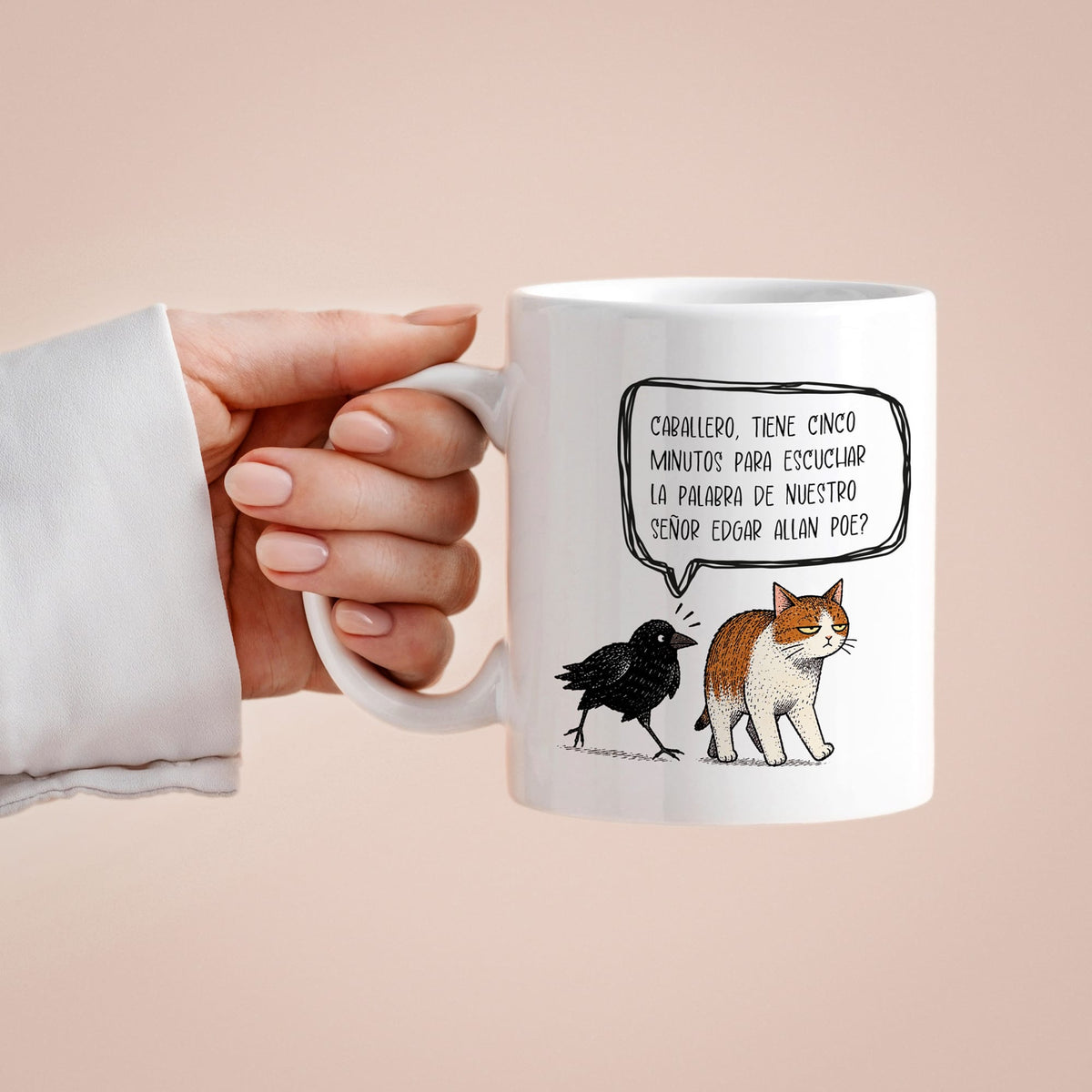 Taza Caballero, tiene cinco minutos para escuchar la palabra de nuestro señor Edgar Allan Poe?