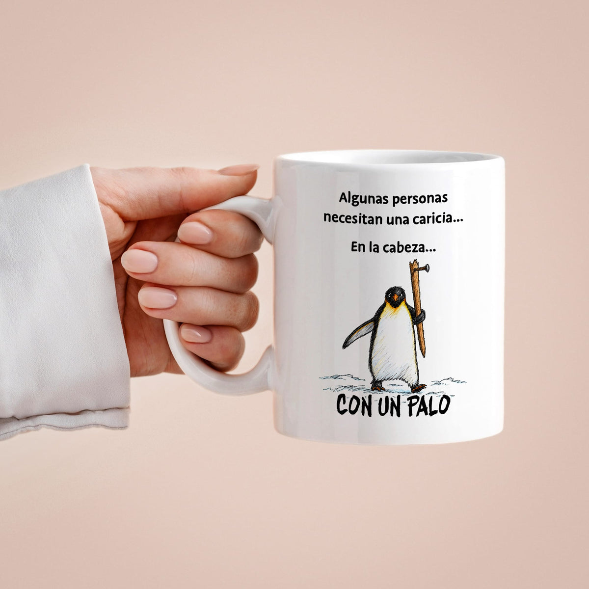 Taza Algunas personas necesitan una caricia en la cabeza con un palo