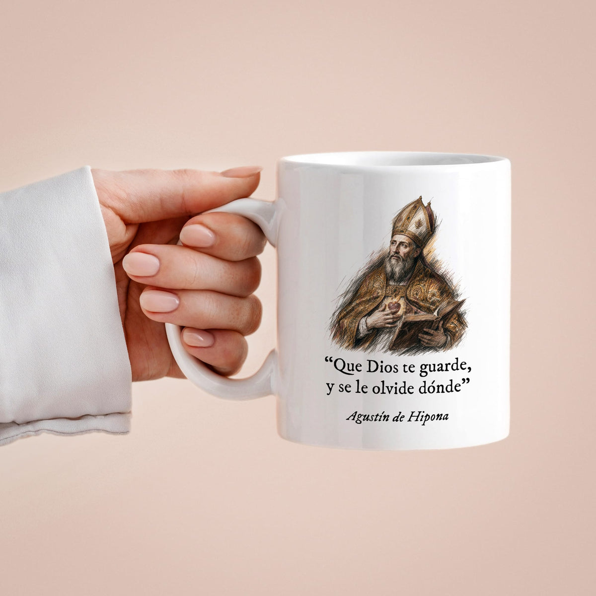 Taza Que Dios te guarde, y se le olvide dónde. Agustín de Hipona