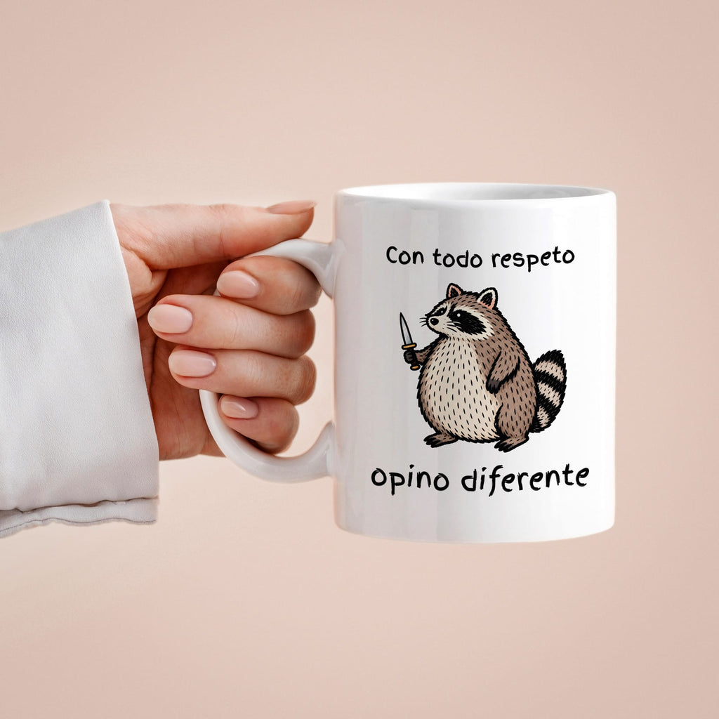 Taza Con todo respeto opino diferente