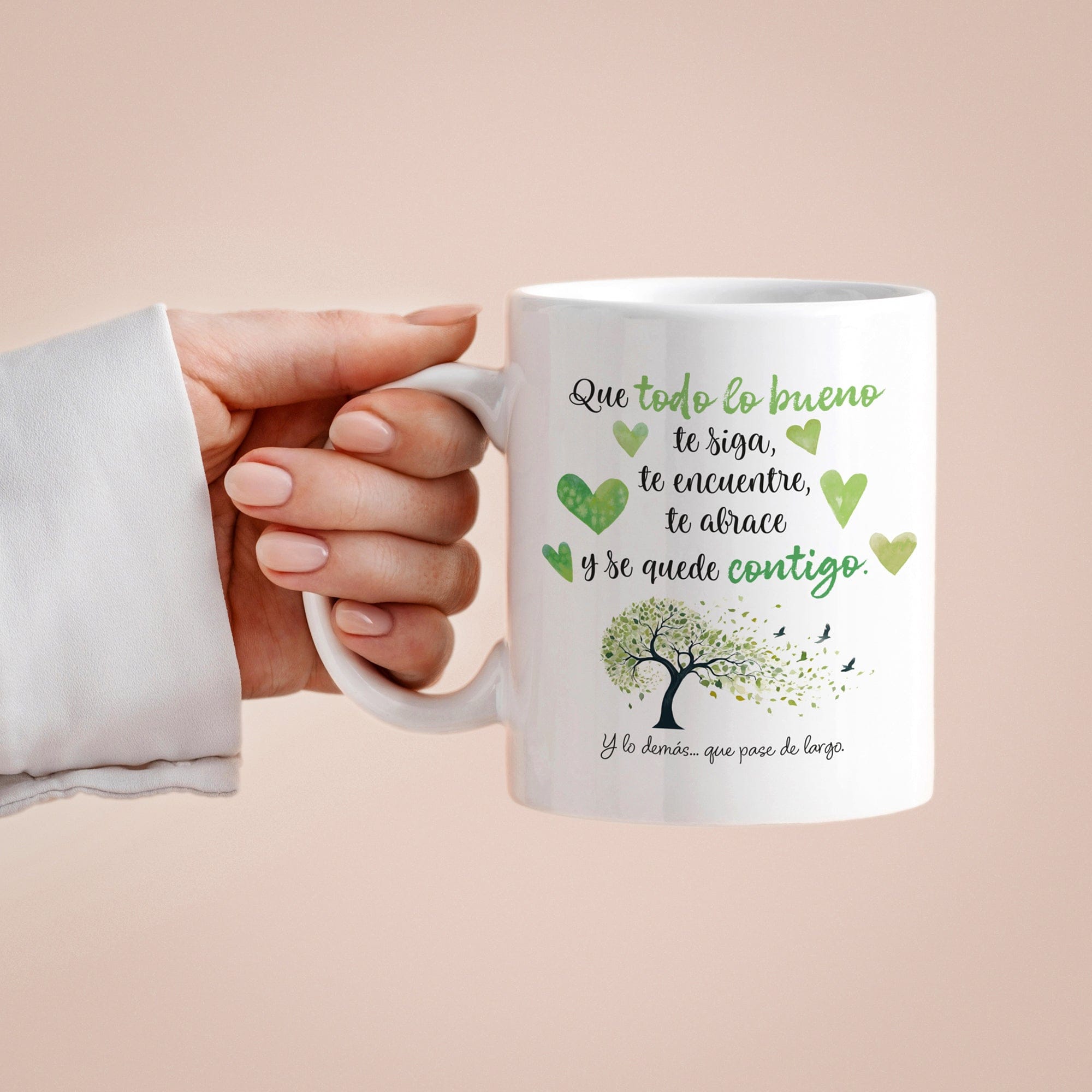 Taza Que todo lo bueno te siga, te encuentre, te abrace y se quede contigo (Tonos verdes)