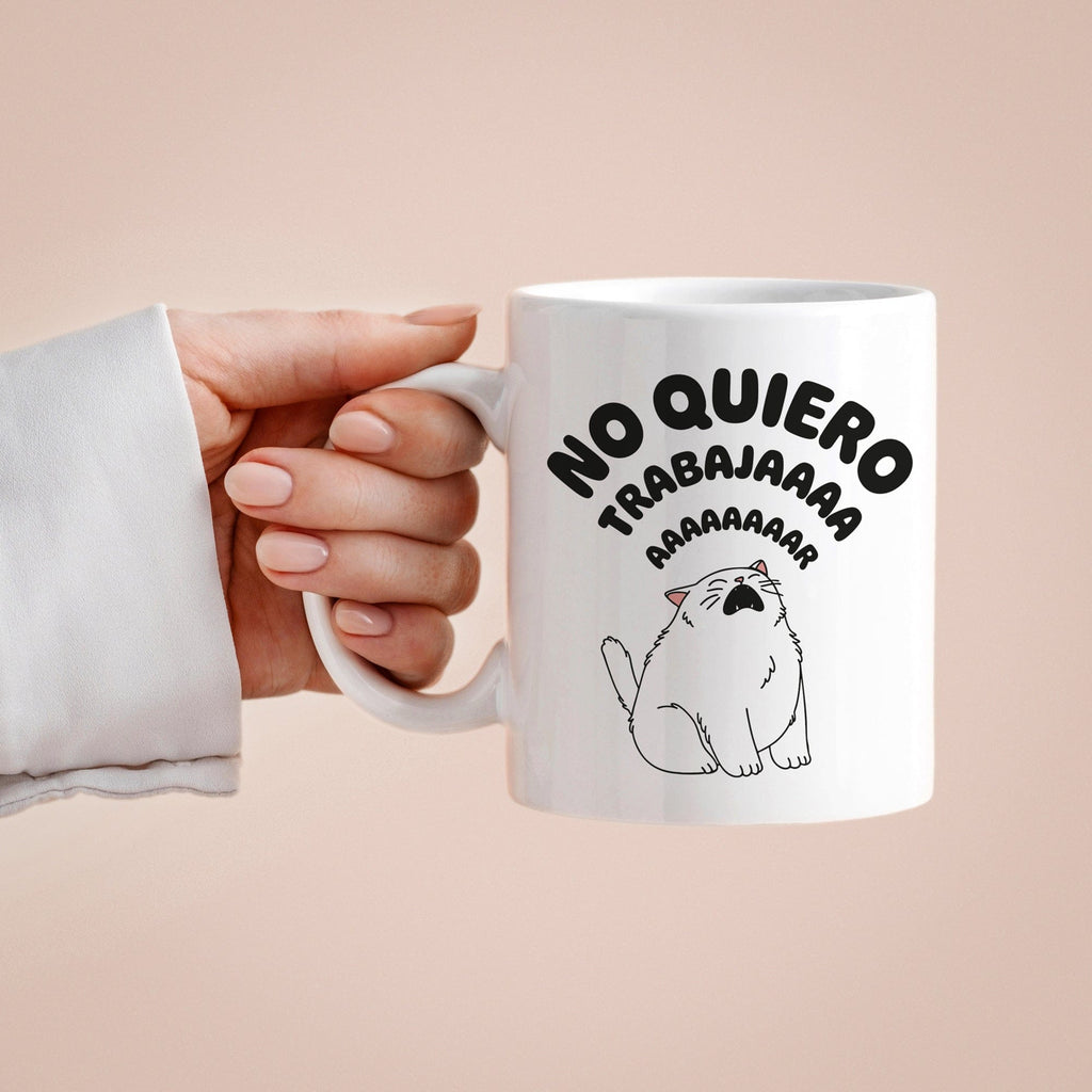 Taza No quiero trabajar