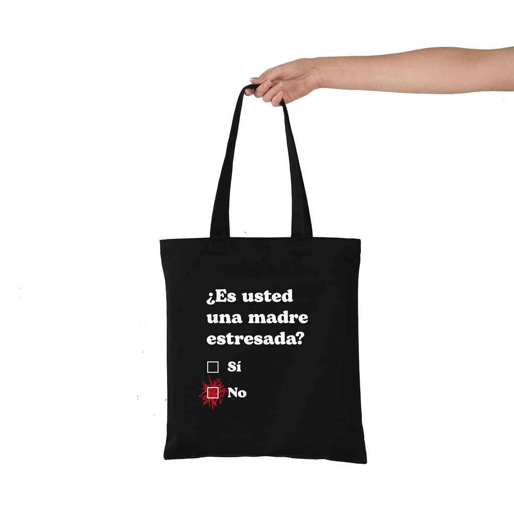 Tote bag ¿Es usted una madre estresada?