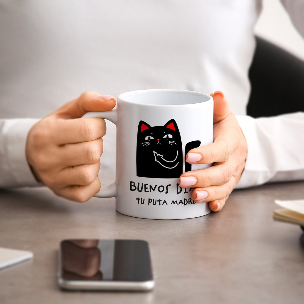 Taza Buenos días tu puta madre