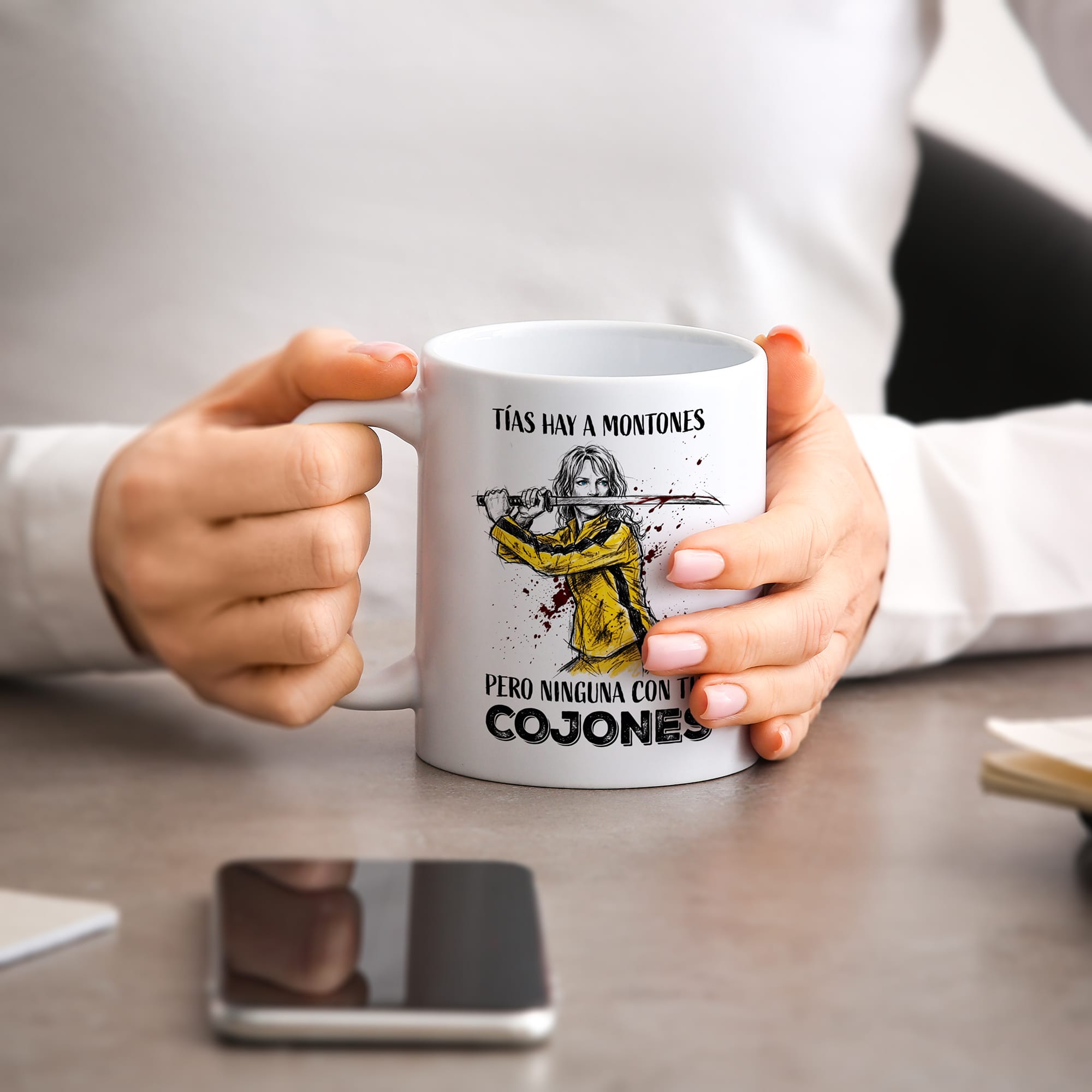 Taza Tías hay a montones pero ninguna con tus cojones