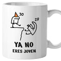 Taza Cumpleaños Ya no eres joven, cambio de década 20-70 años