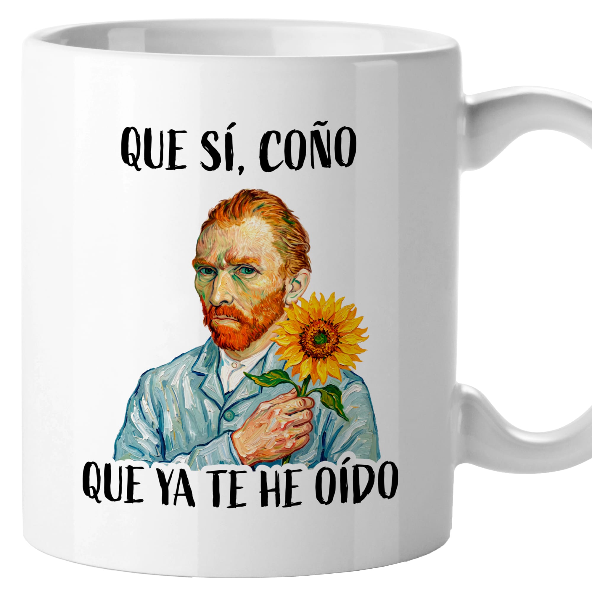 Taza Que sí, coño. Que ya te he oído