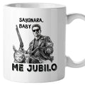 Taza Sayonara, baby. Me jubilo