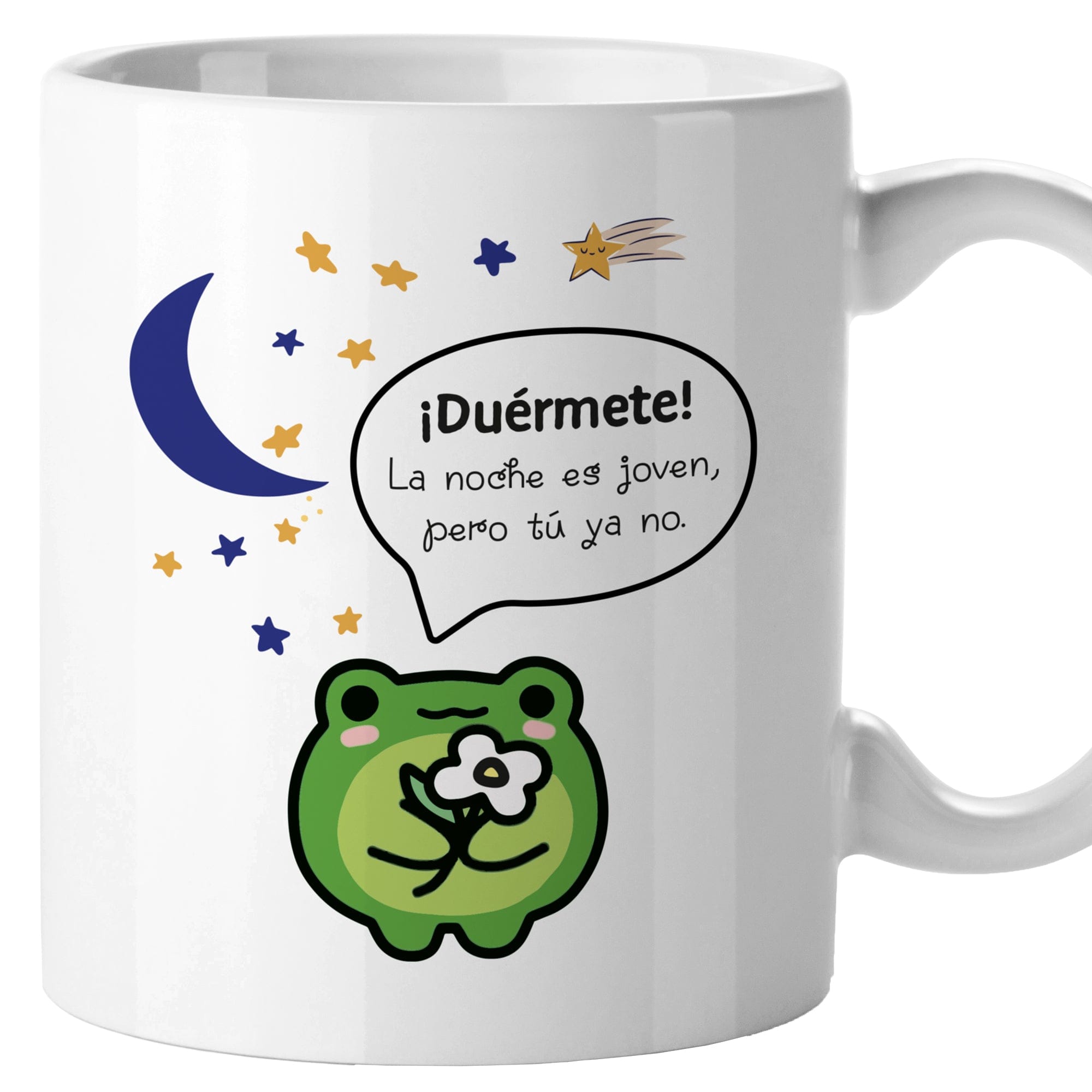 Taza Duérmete, la noche es joven, pero tú ya no